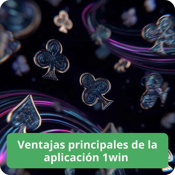 Ventajas principales de la aplicación 1win