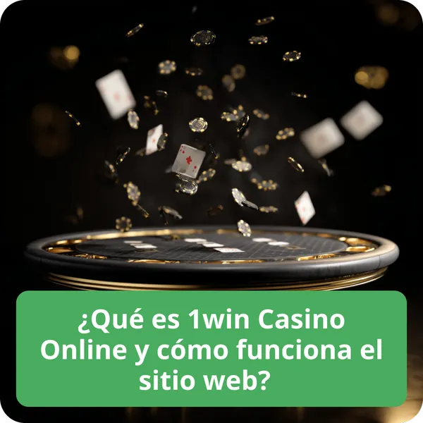 ¿Qué es 1win Casino Online y cómo funciona el sitio web?